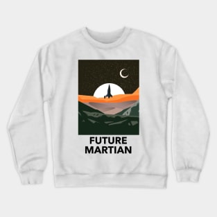 Future Martian Crewneck Sweatshirt